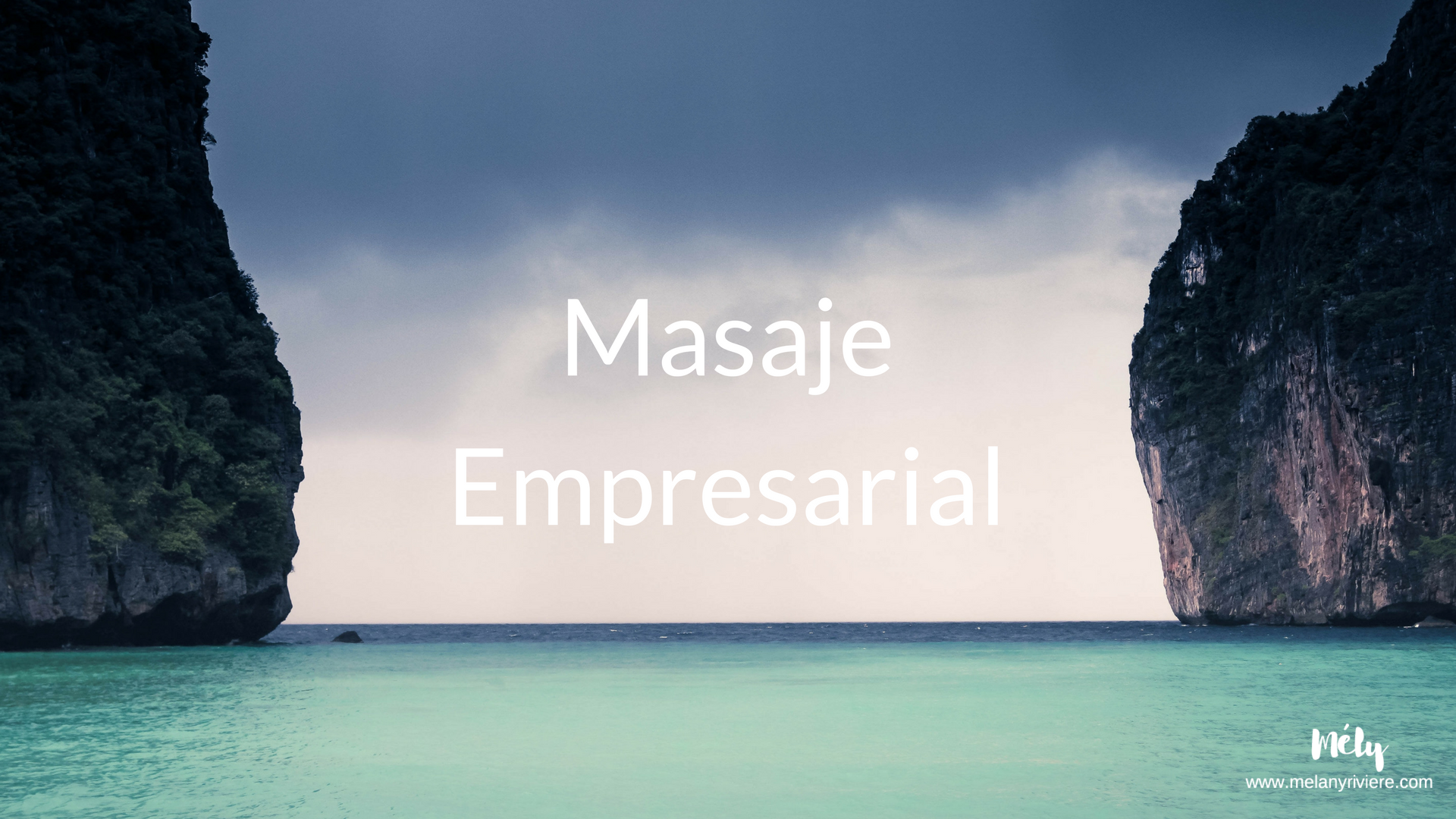 melanyriviere-blog-masajeempresarial